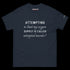 Attempting to limit my oxygen... Men's classic tee - 3 colors